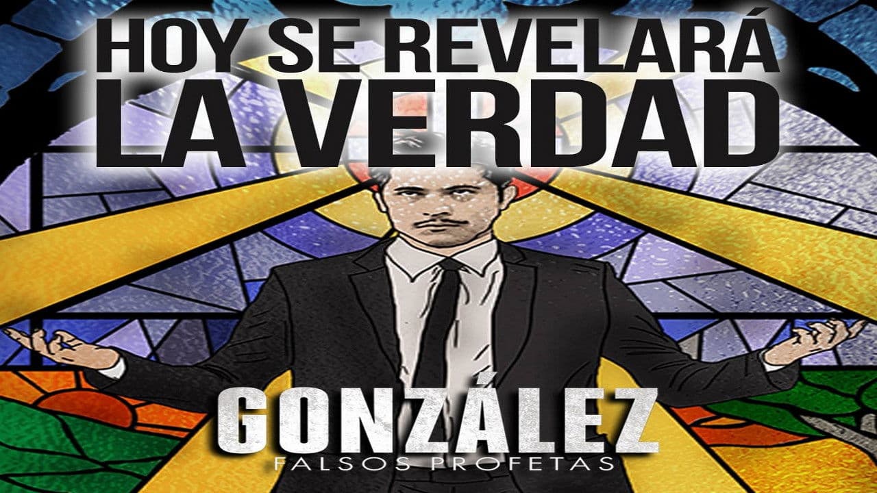 González: The False Prophet