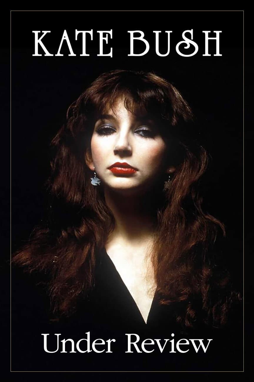 Kate Bush: Under Review