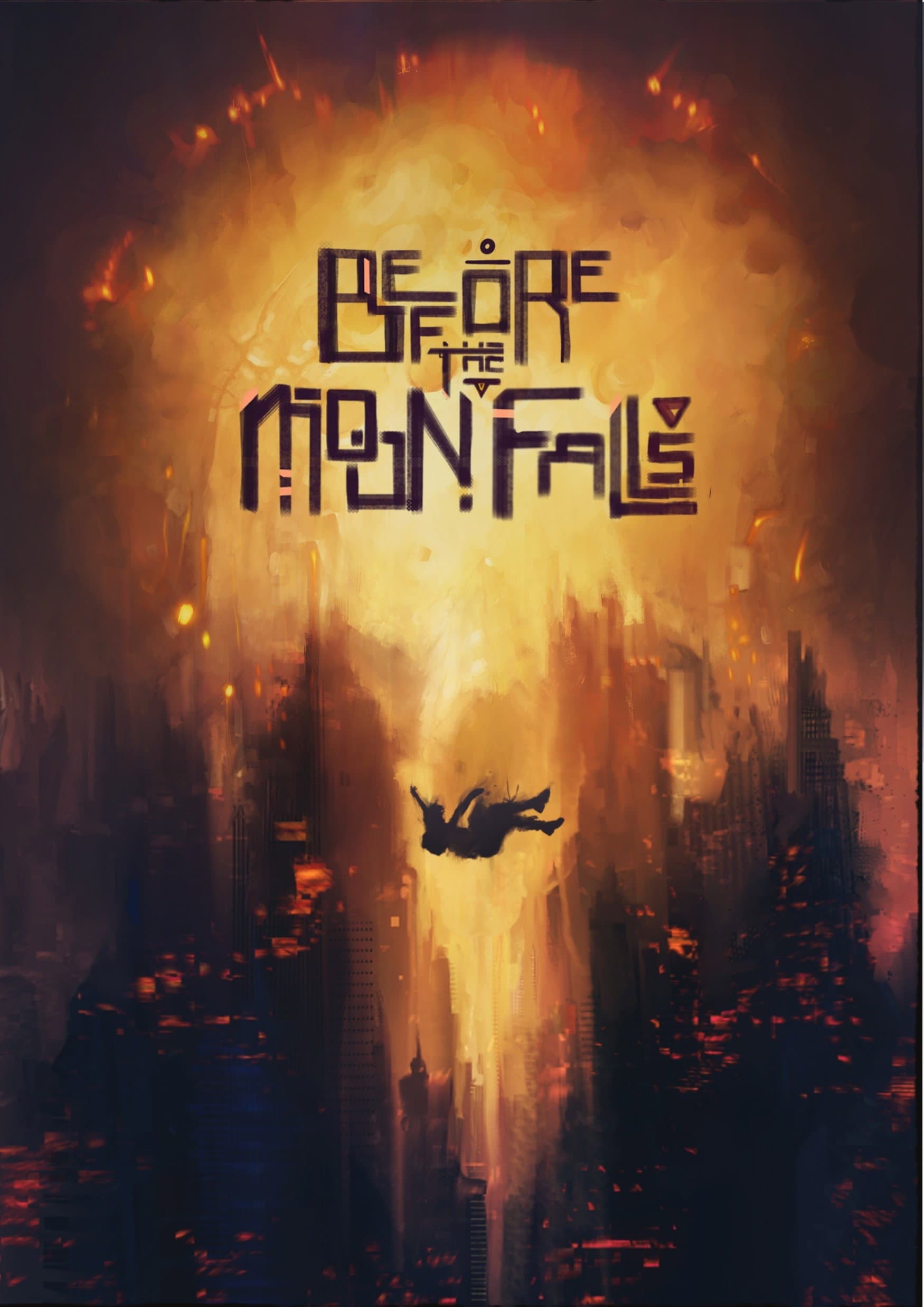 Before the Moon Falls