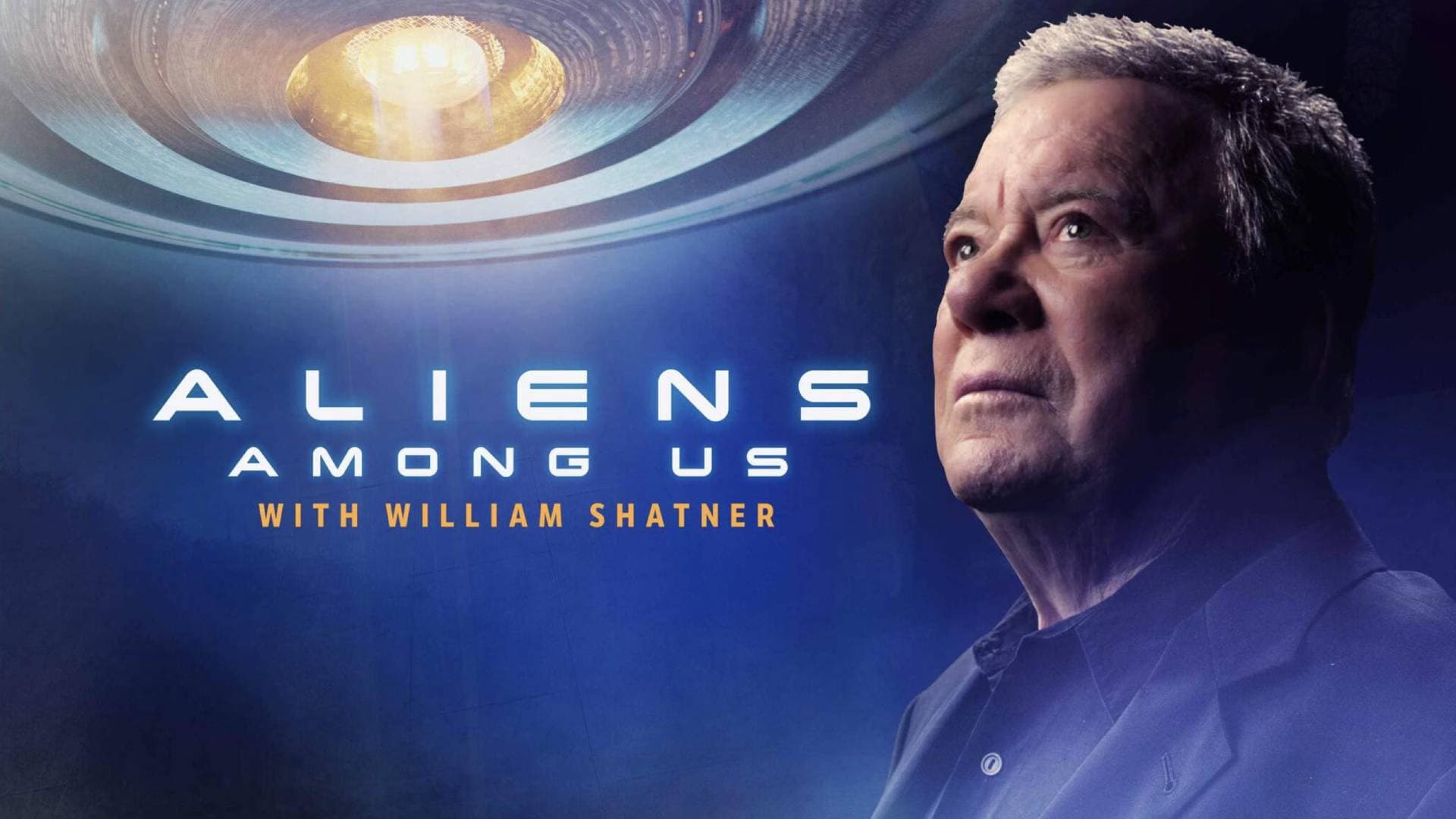 Aliens Among Us with William Shatner