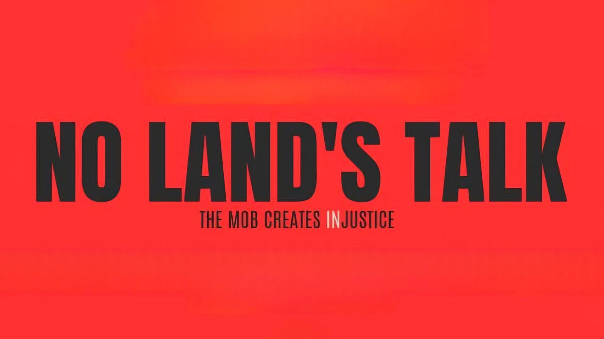 No Land's Talk