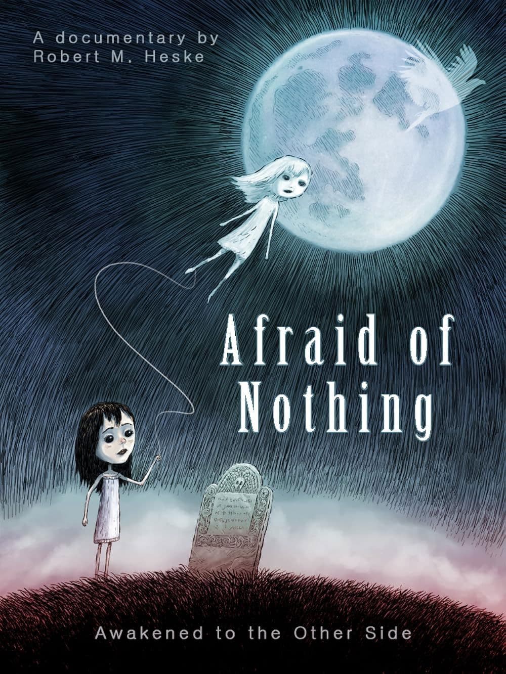 Afraid of Nothing