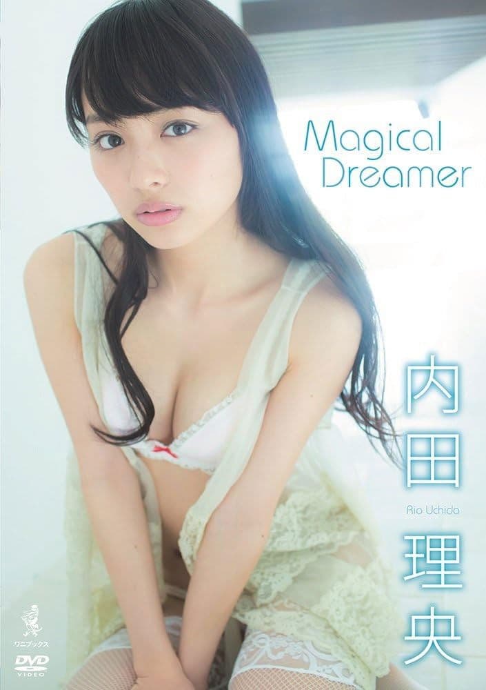 内田理央 『 Magical Dreamer 』