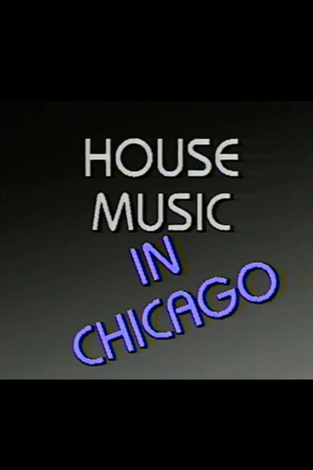 House Music in Chicago