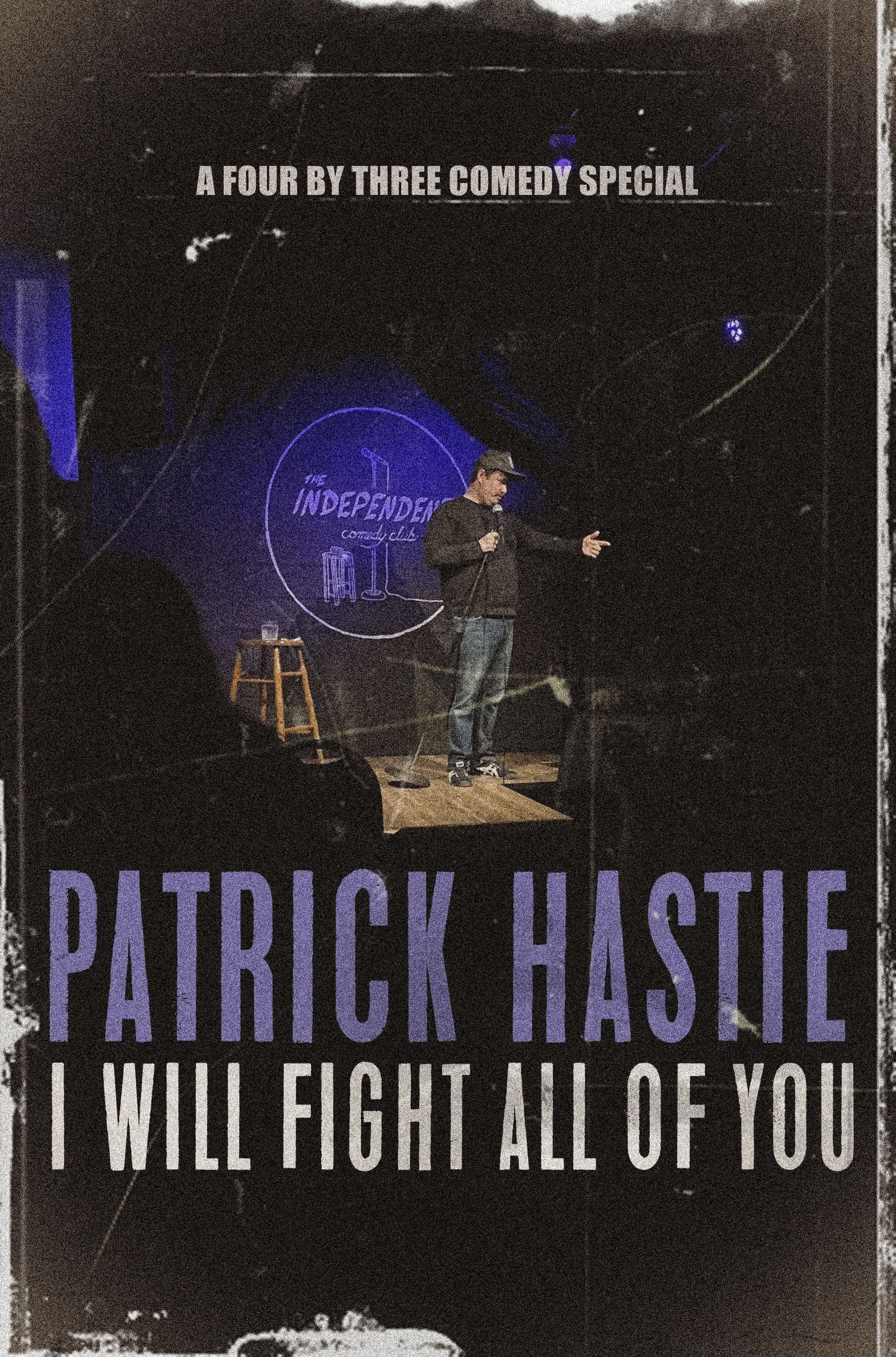 Patrick Hastie: I Will Fight All Of You