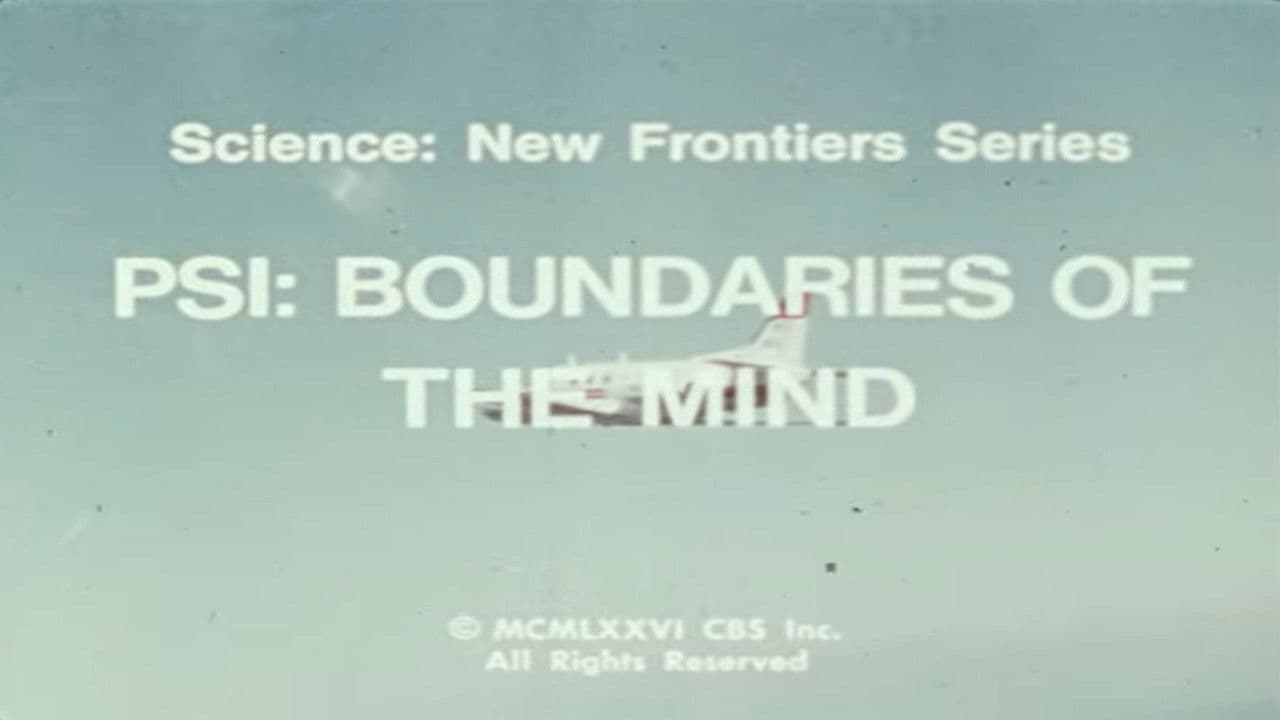 PSI: Boundaries of the Mind