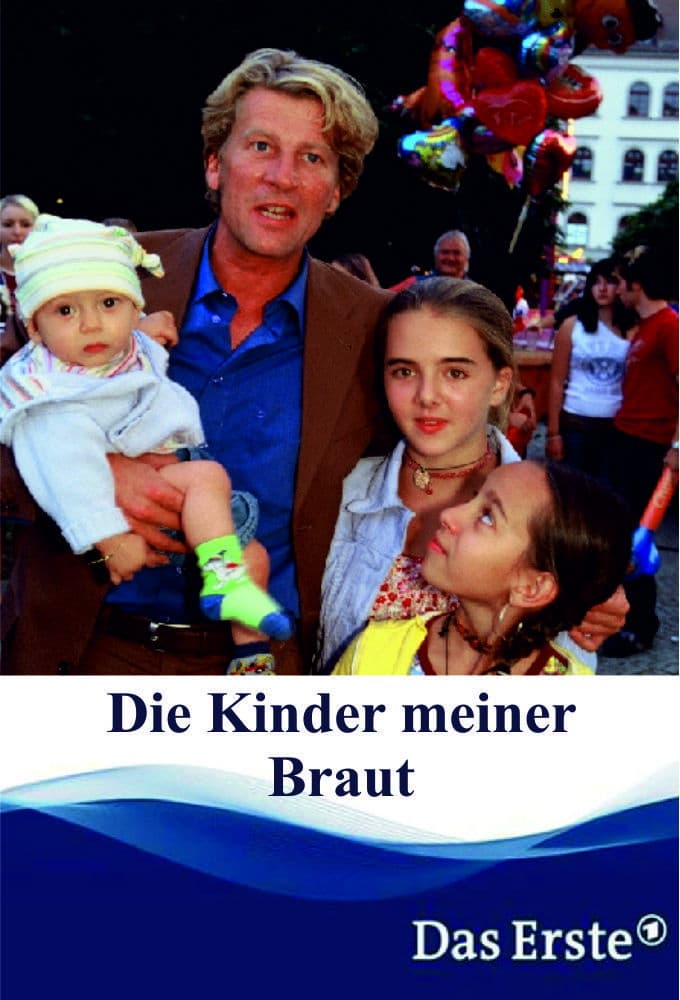 Die Kinder meiner Braut