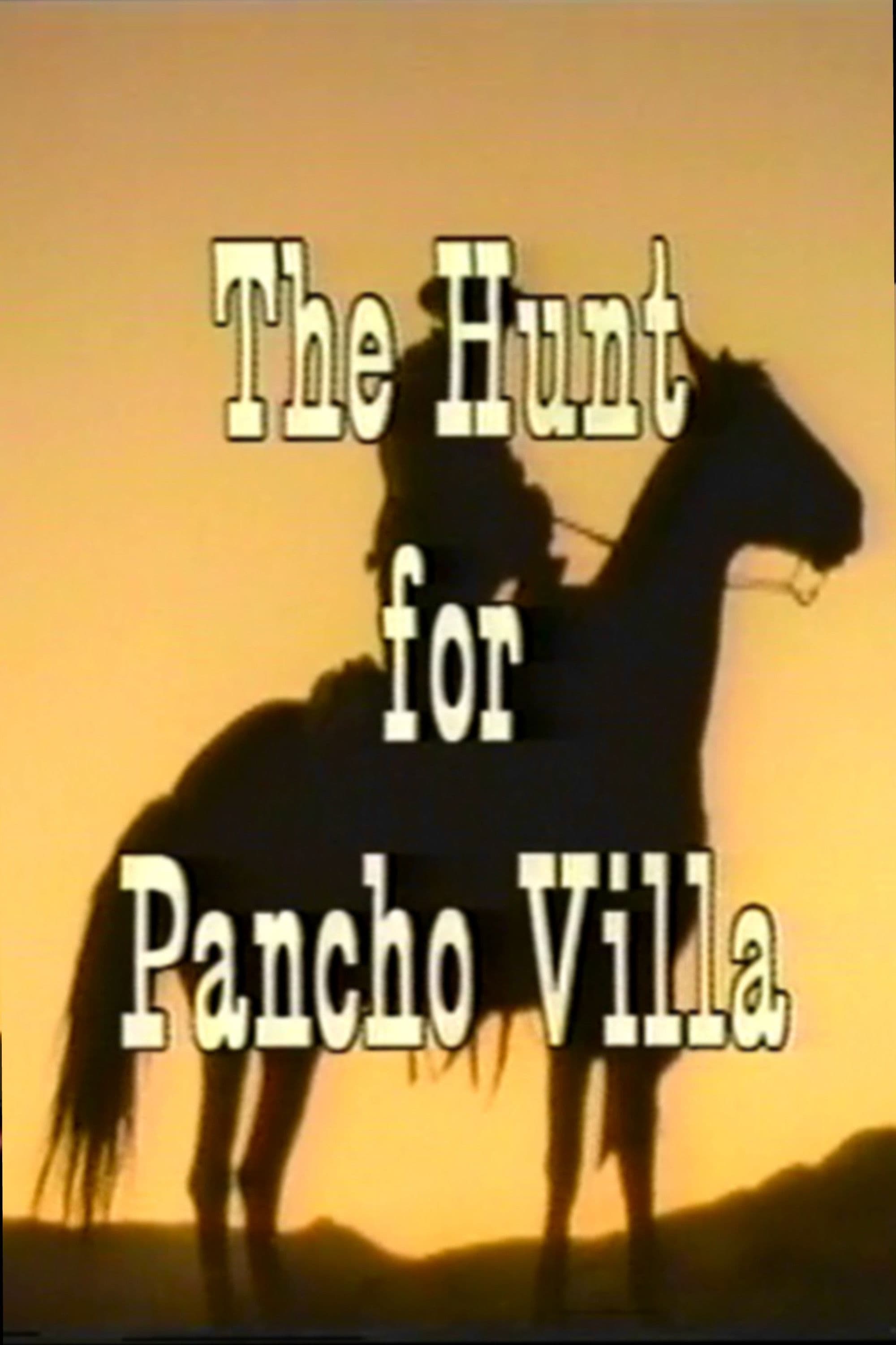 The Hunt for Pancho Villa