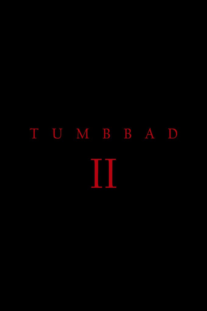 Tumbbad II