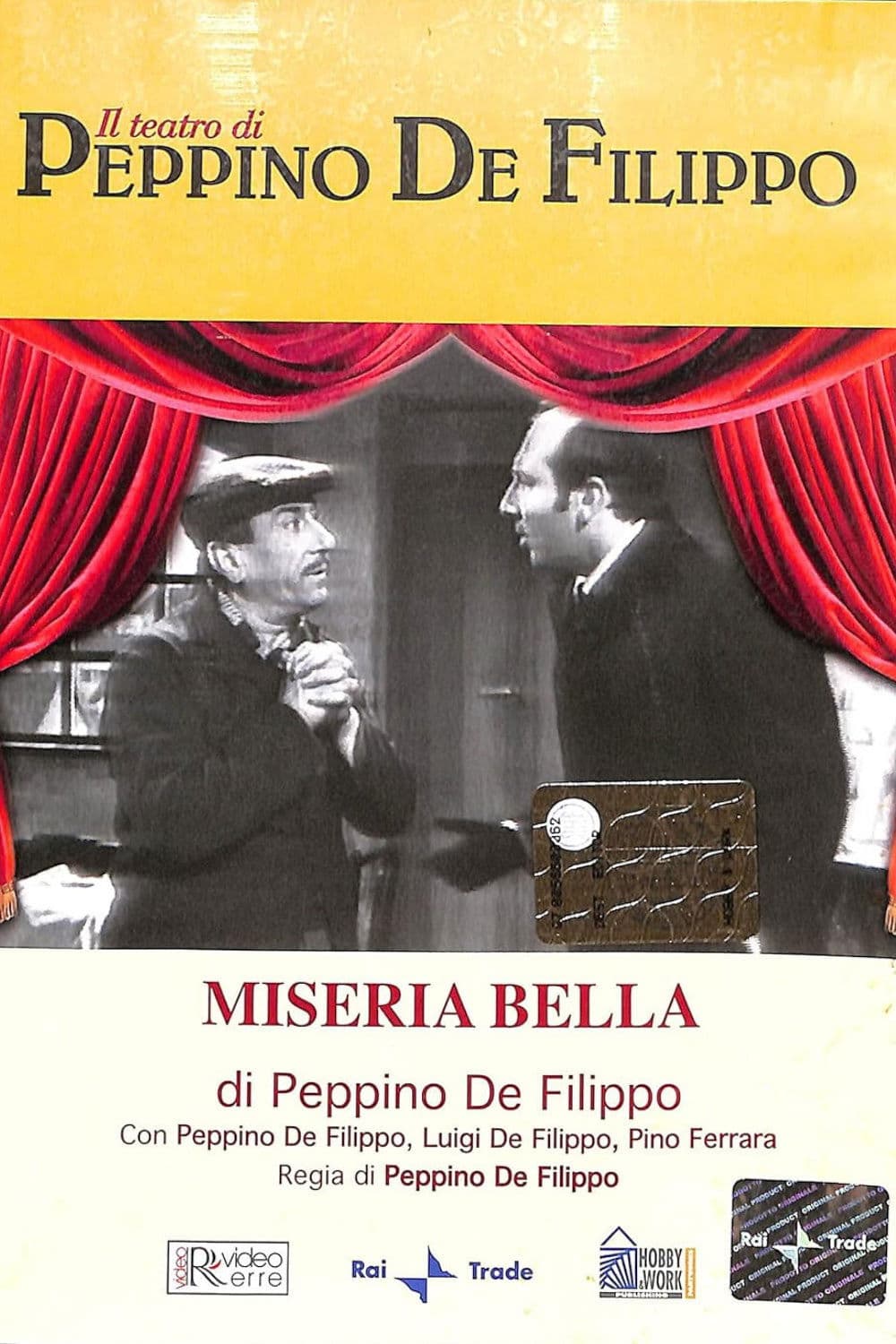 Miseria bella