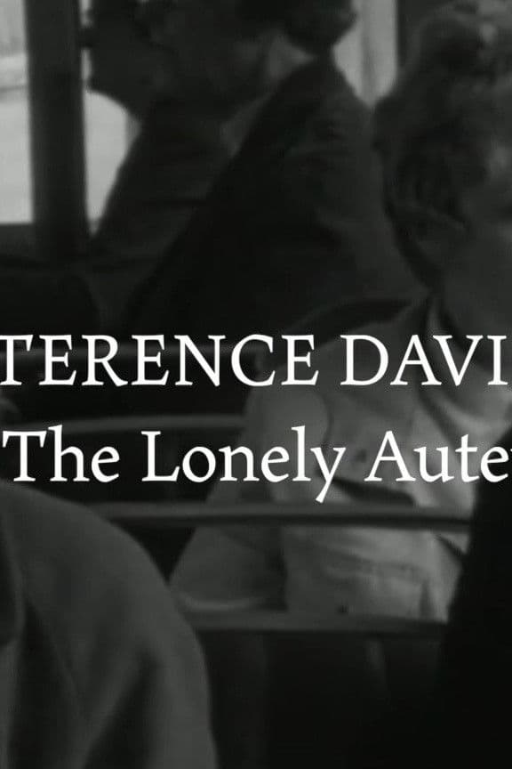 Terence Davies - The Lonely Auteur