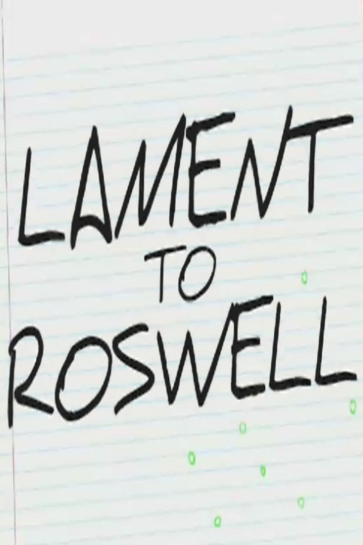 Lament to Roswell