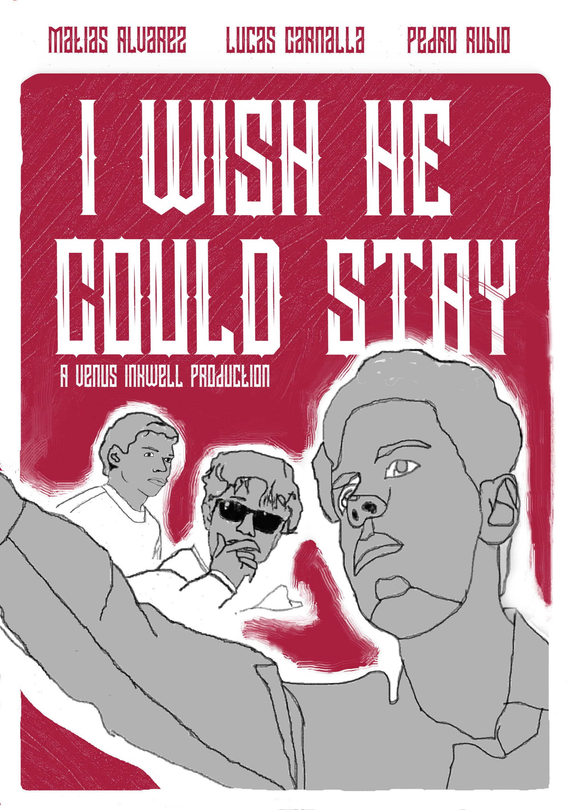 I Wish He Could Stay