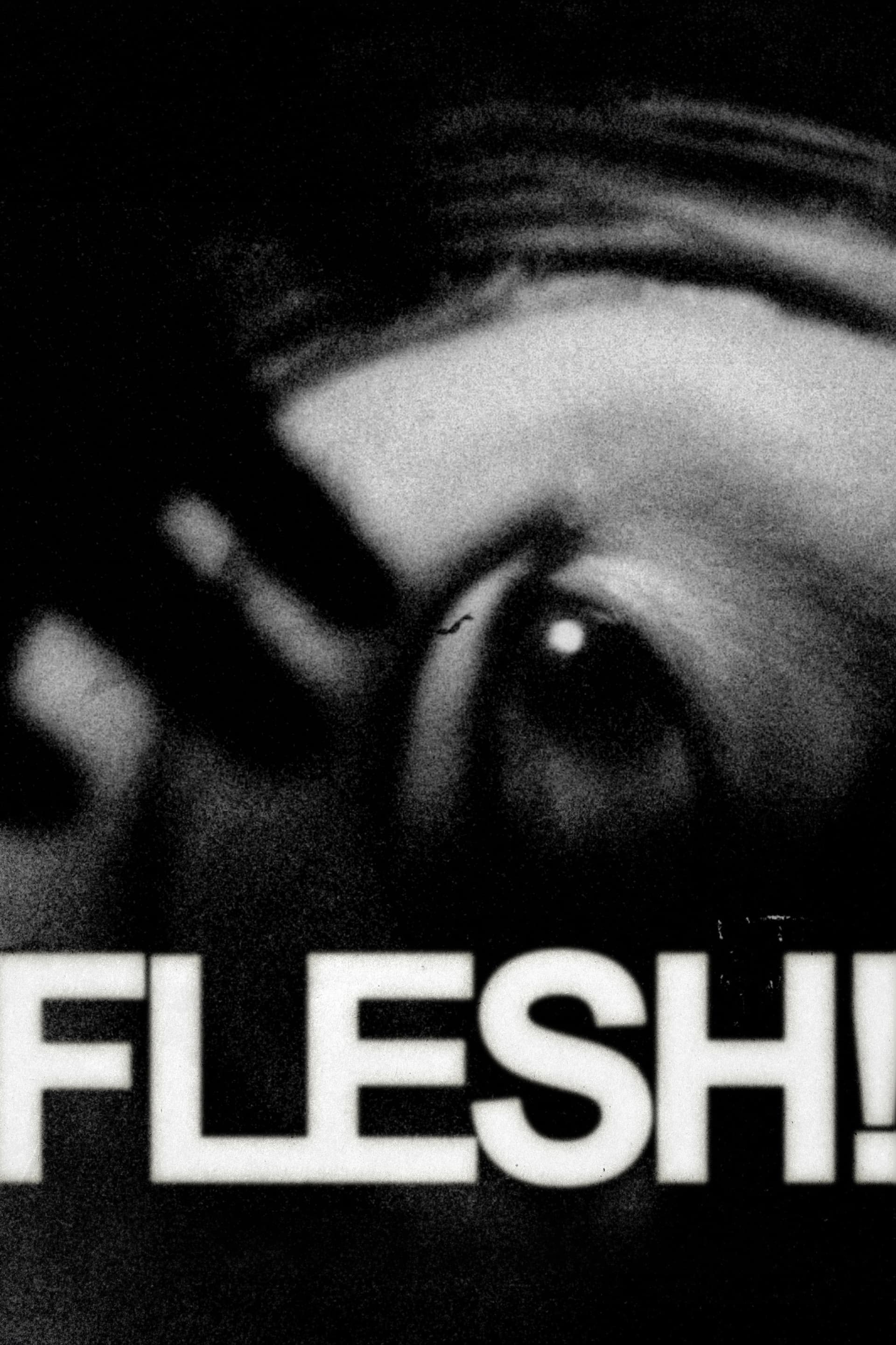 FLESH!