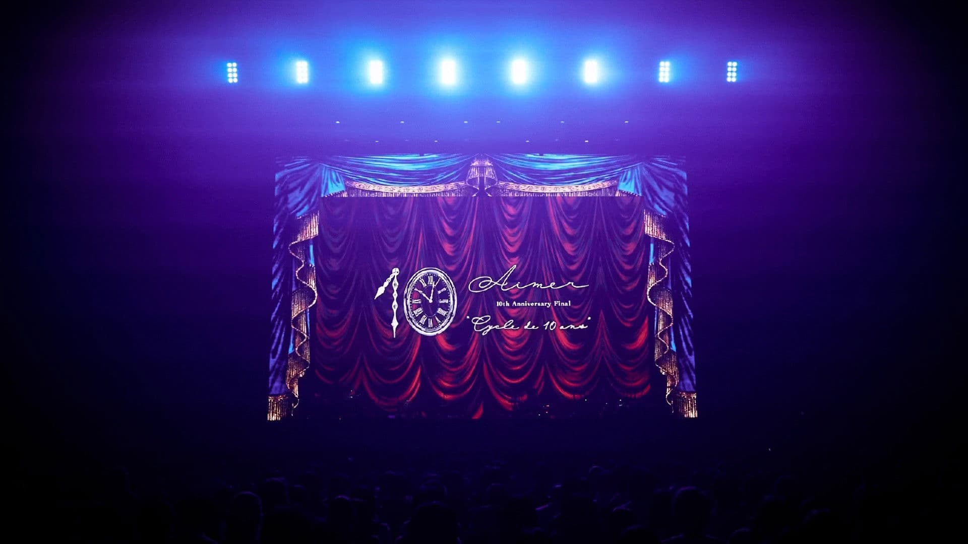 Aimer 10th Anniversary Final "Cycle de 10 ans"