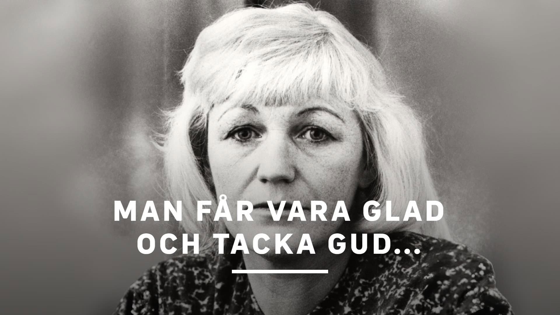 Man får vara glad och tacka Gud...
