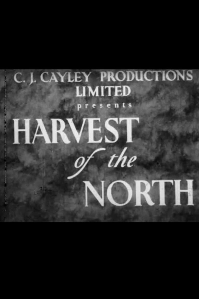 Harvest of the North