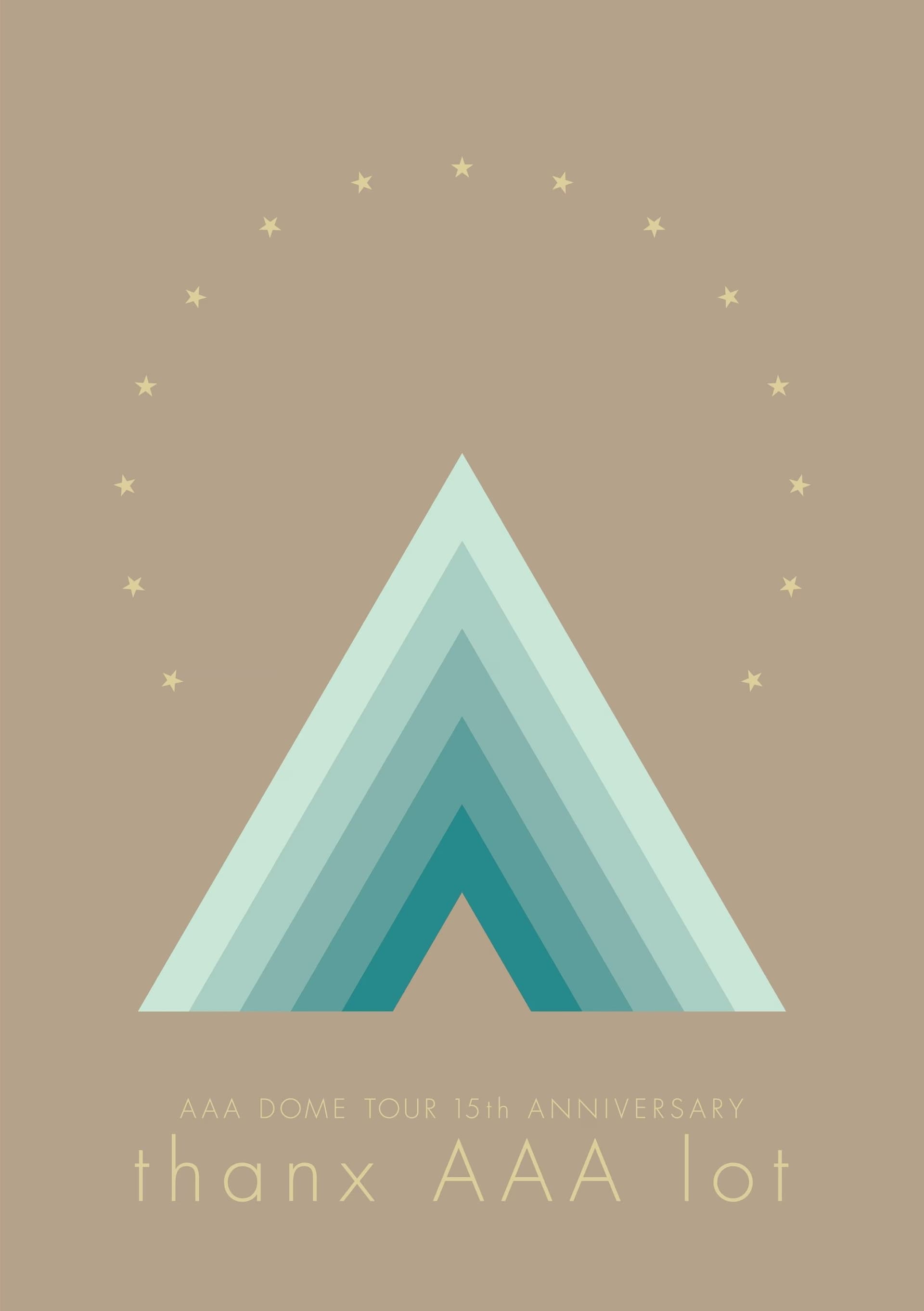 AAA DOME TOUR 15th ANNIVERSARY -thanx AAA lot-