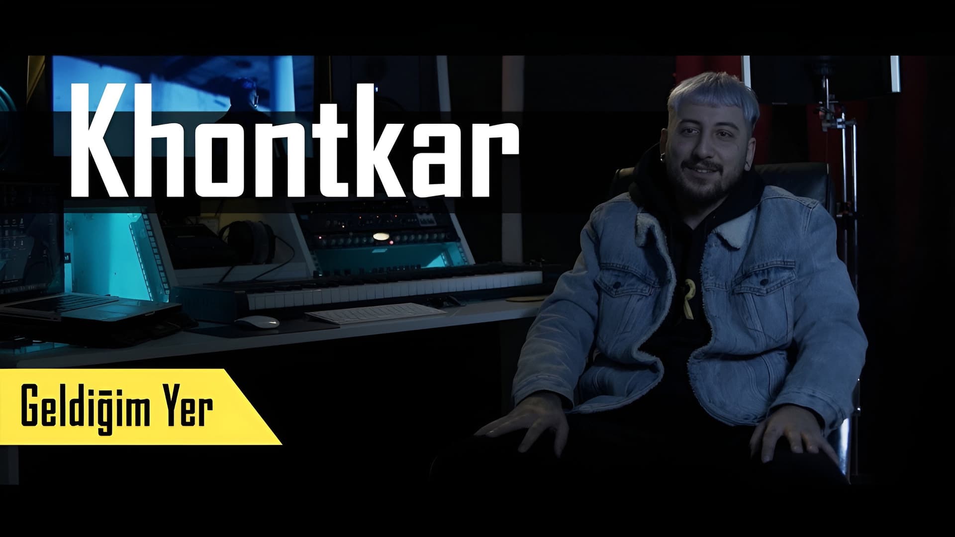 Geldiğim Yer: Khontkar
