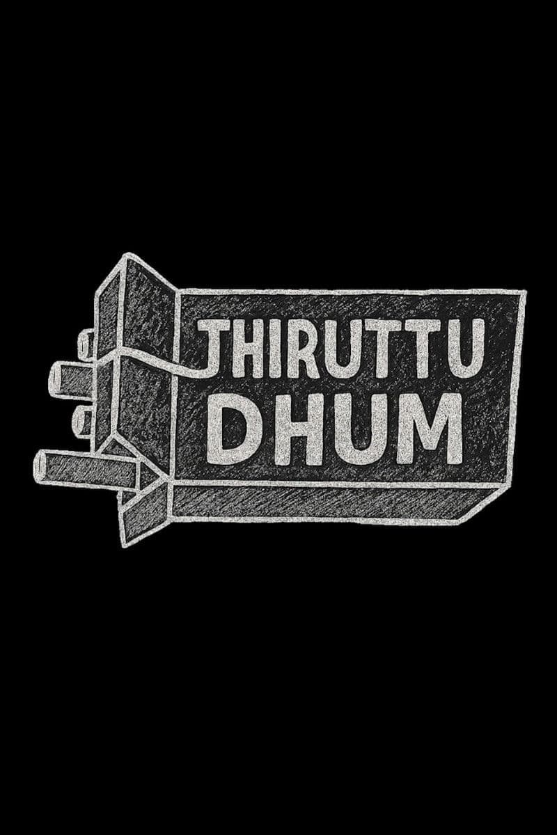 Thiruttu Dhum