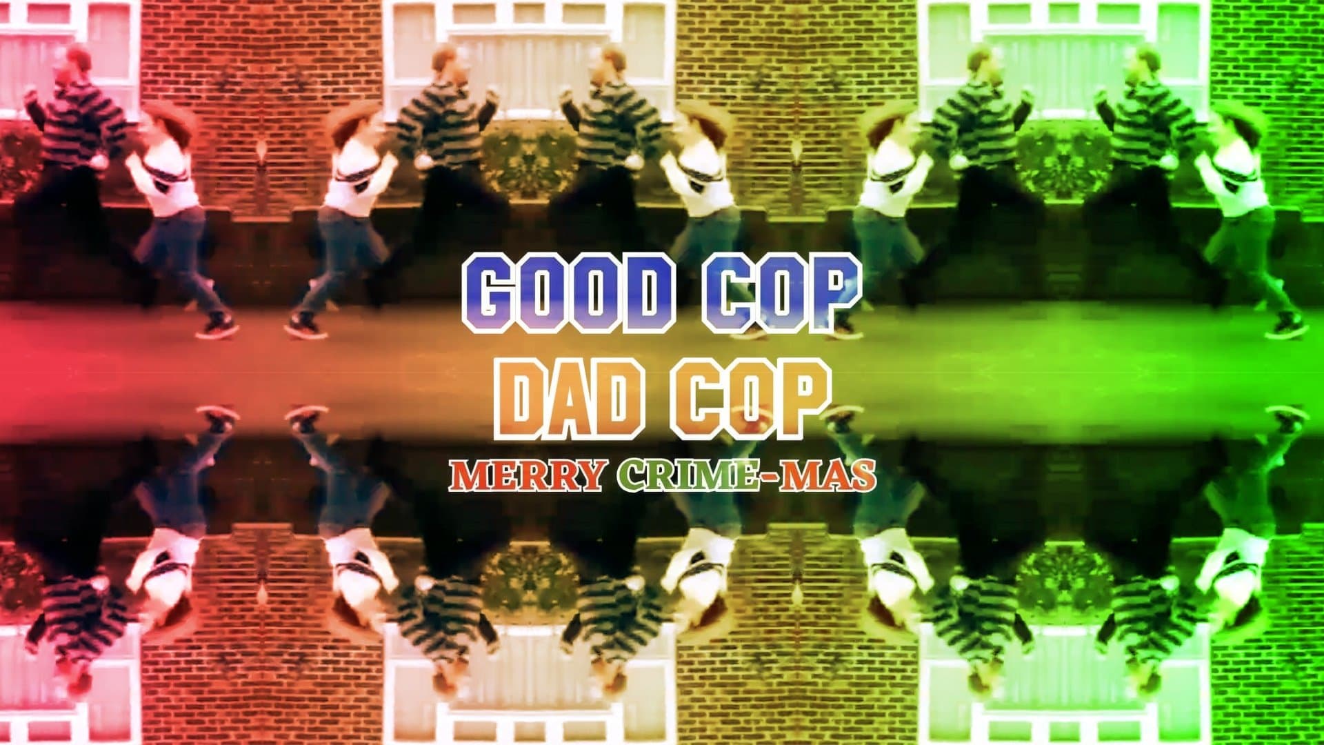 Good Cop, Dad Cop: Merry Crime-mas