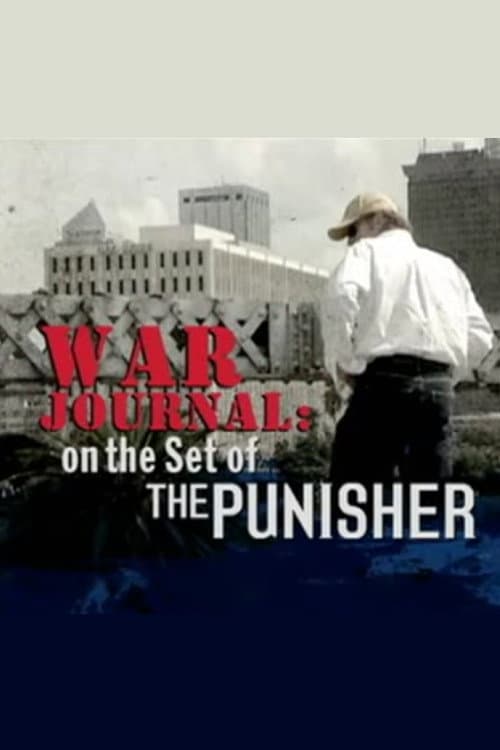 War Journal: On the Set of "The Punisher"