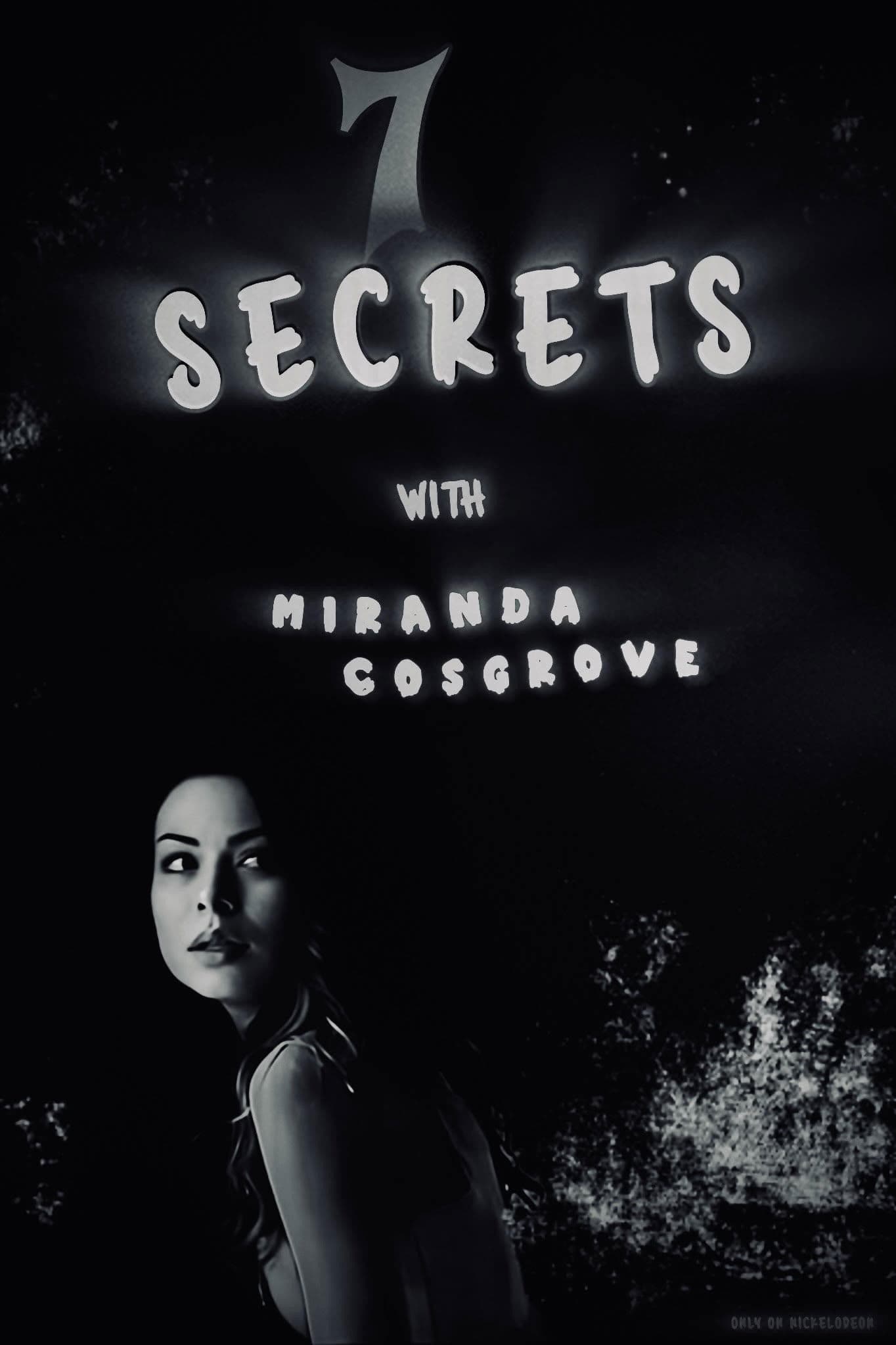 7 Secrets with Miranda Cosgrove