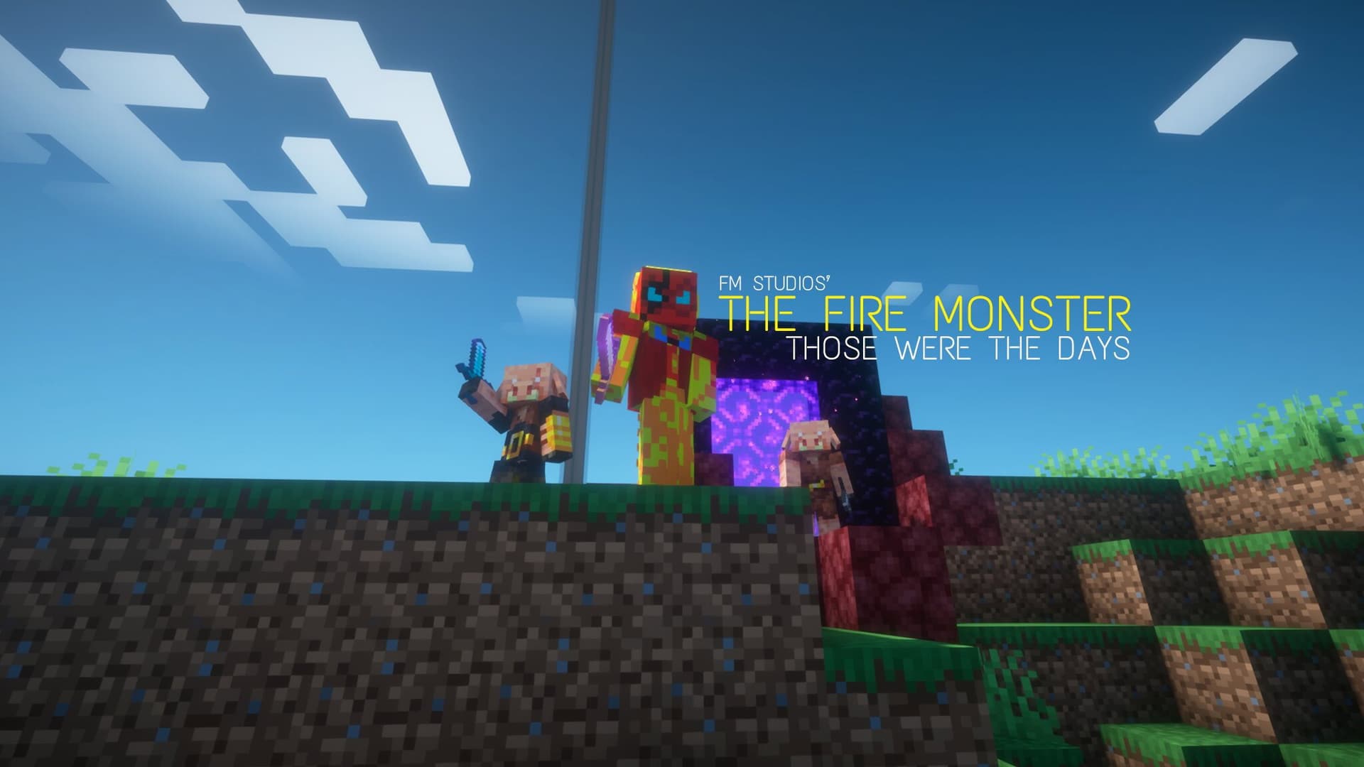 The Fire Monster: Those Were The Days