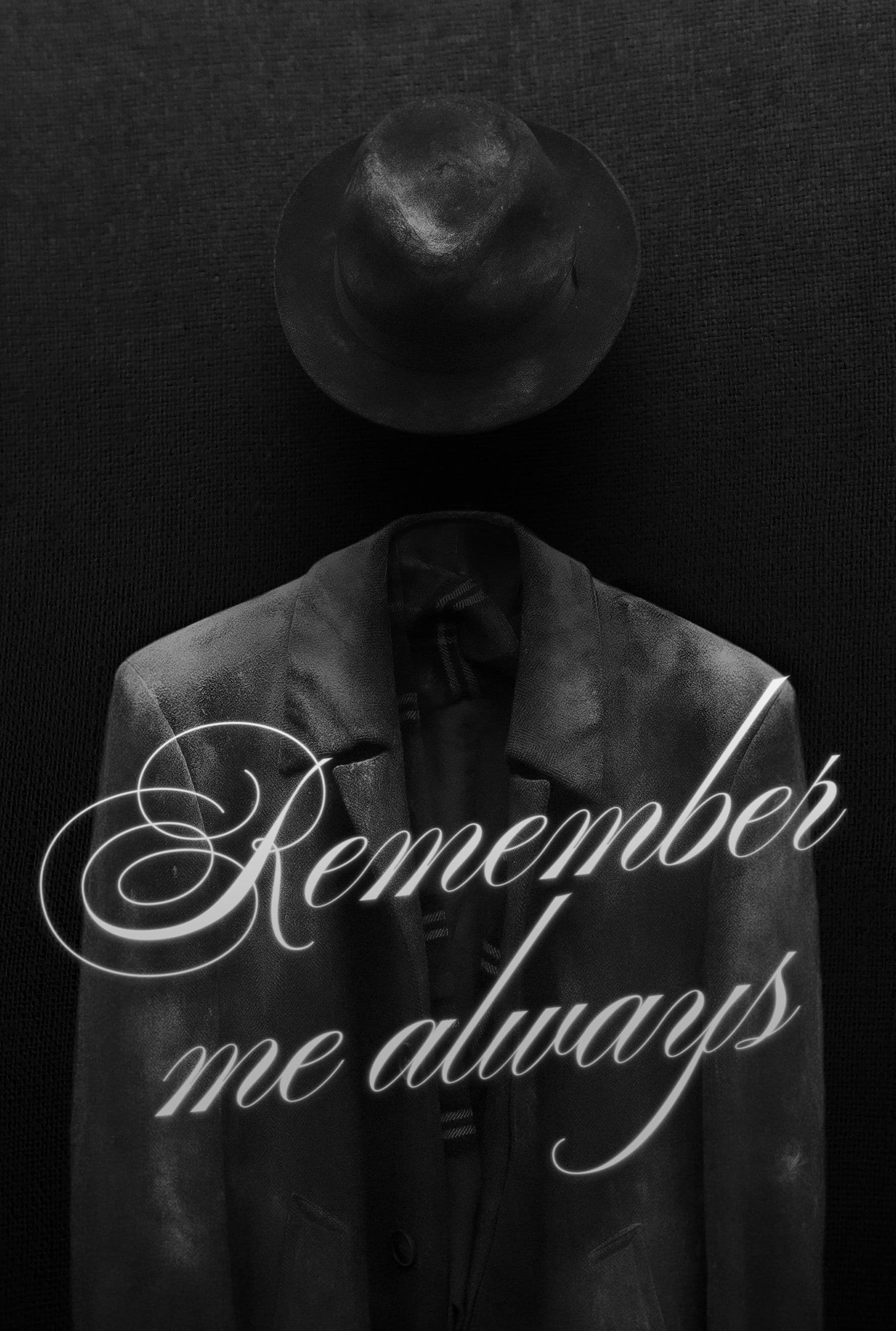Remember Me Always