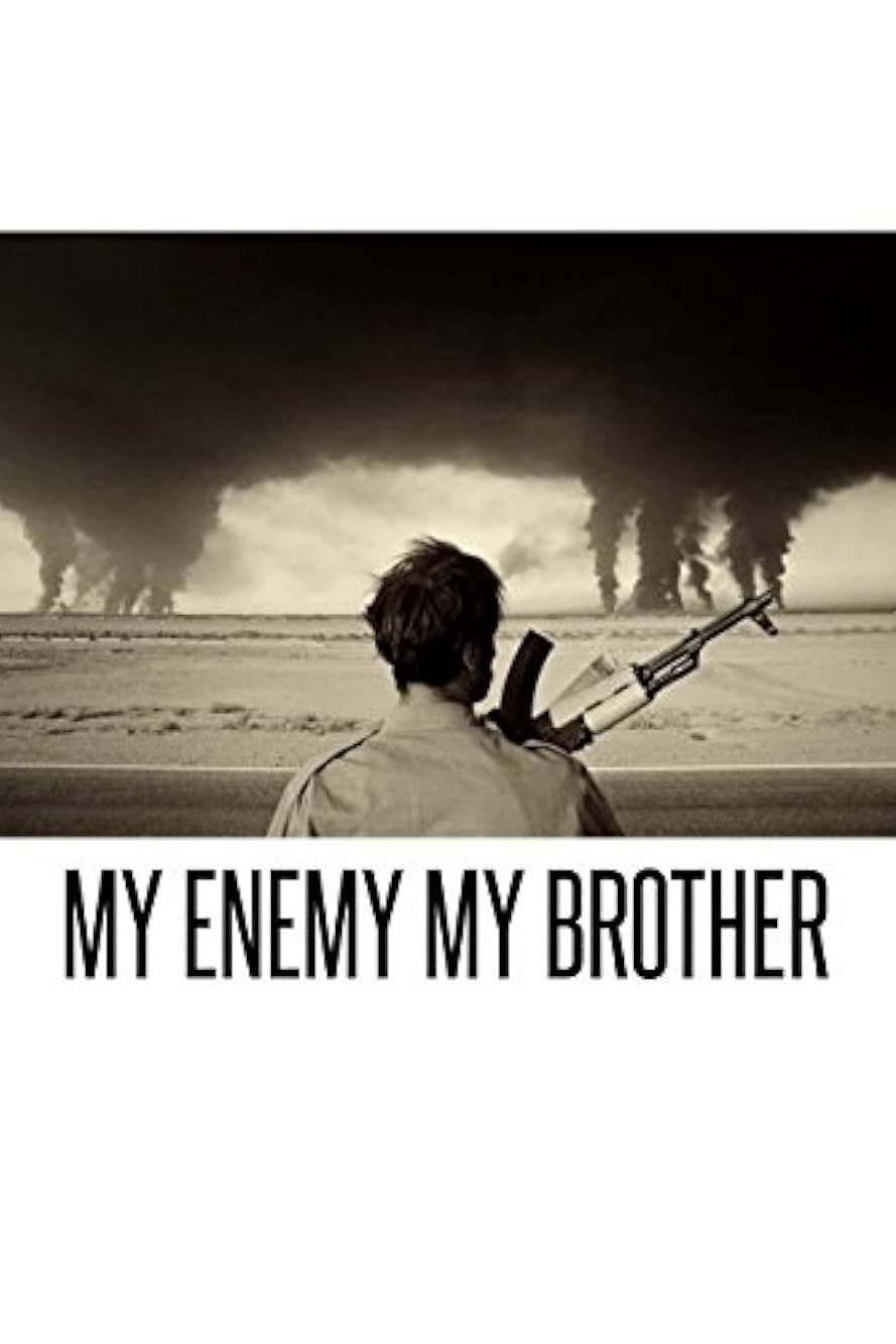 My Enemy, My Brother