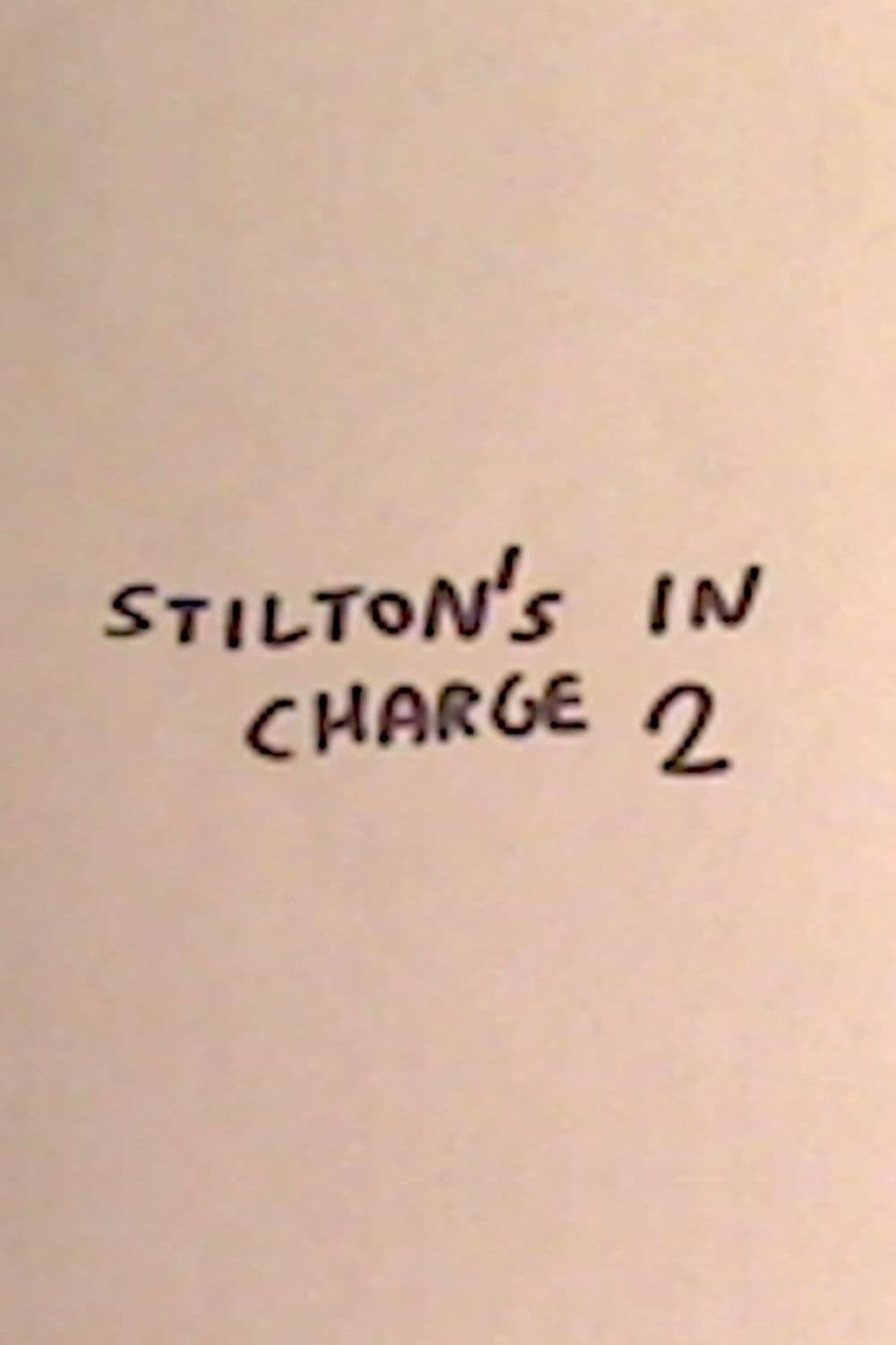 Stilton's in Charge 2