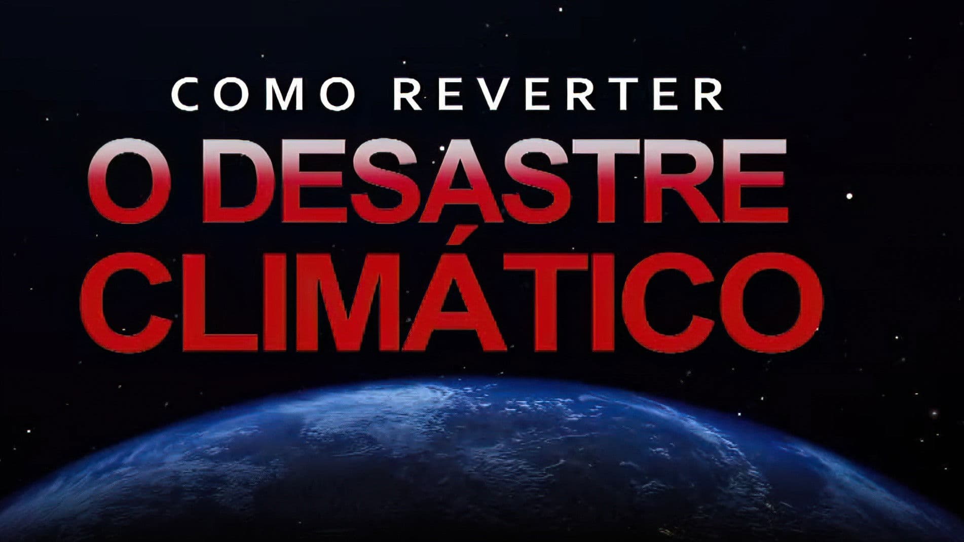 Reversing Climate Disaster