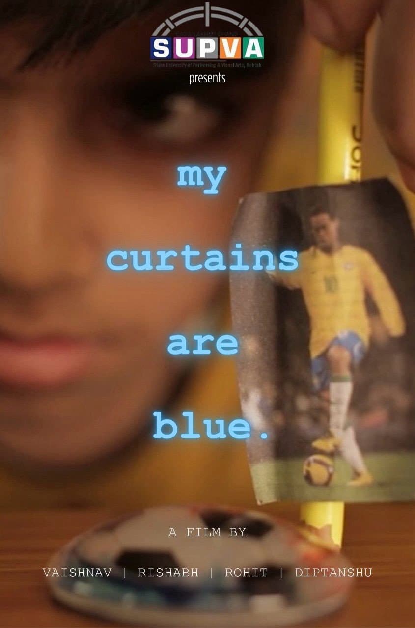 My Curtains Are Blue.