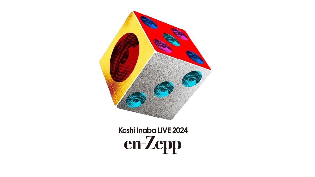 Koshi Inaba LIVE 2024 〜en-Zepp 3〜