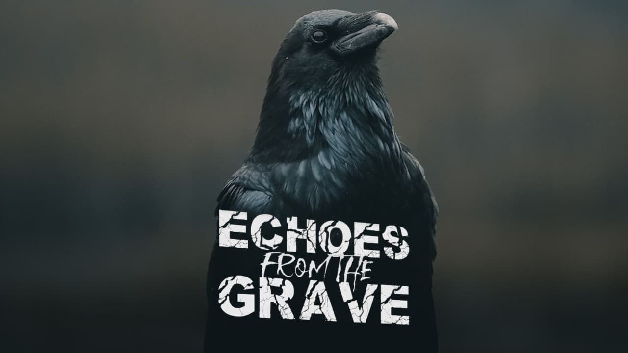 Echoes From The Grave