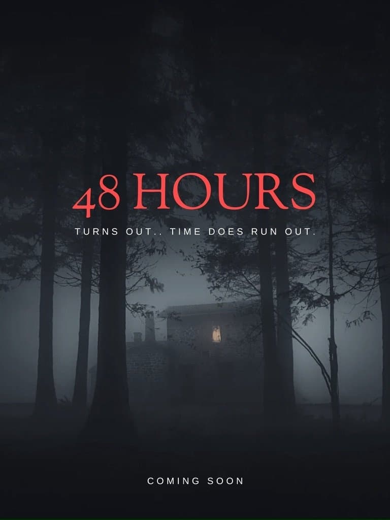 48 Hours