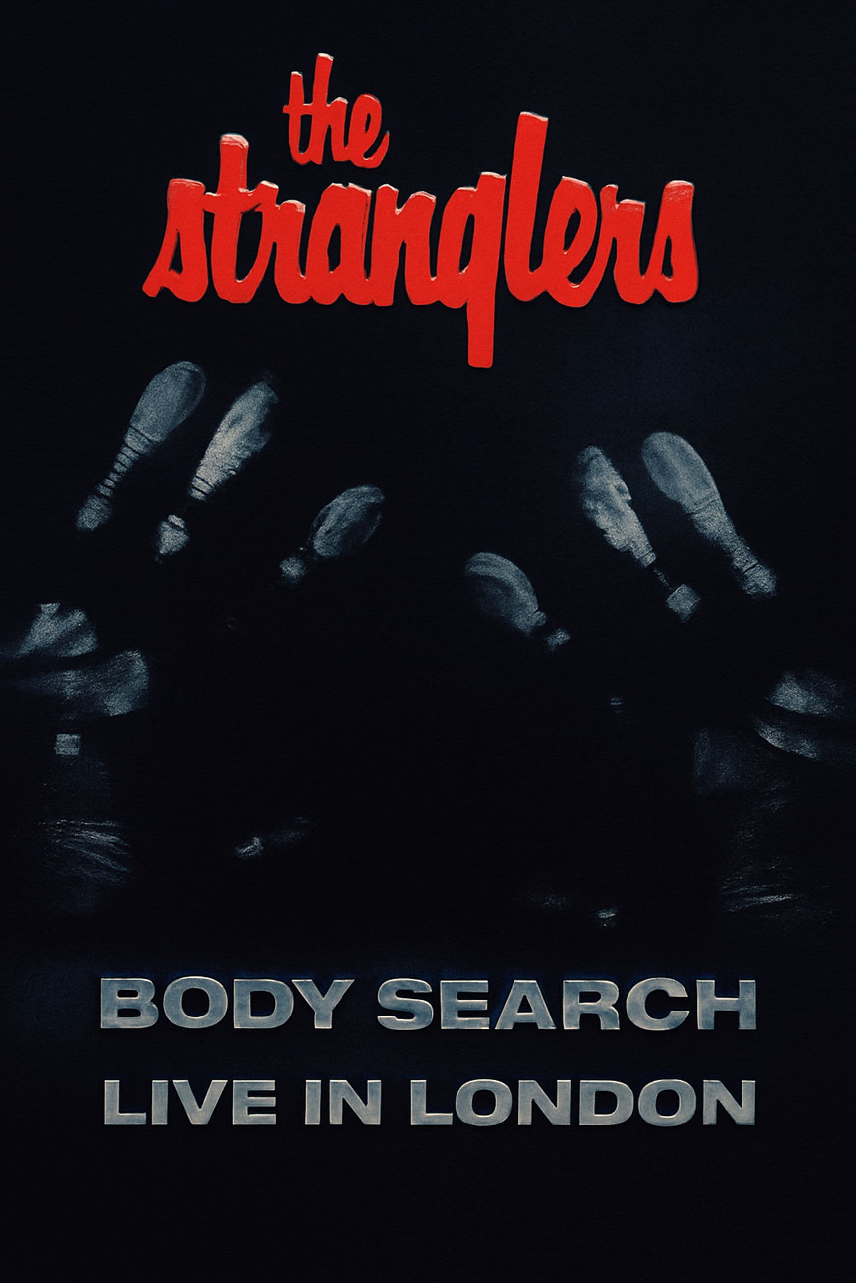The Stranglers: Body Search - Live in London