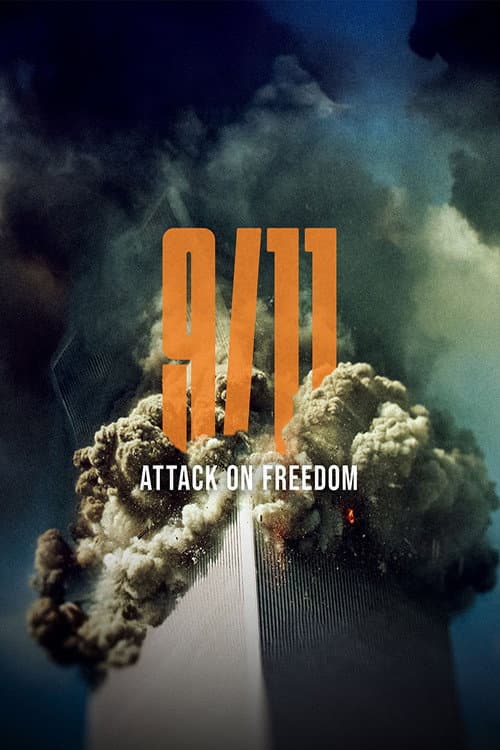 9/11: Attack on Freedom