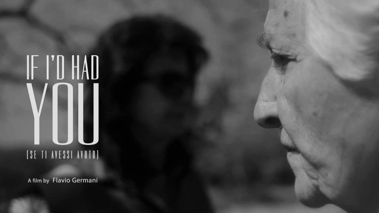Se Ti Avessi Avuto