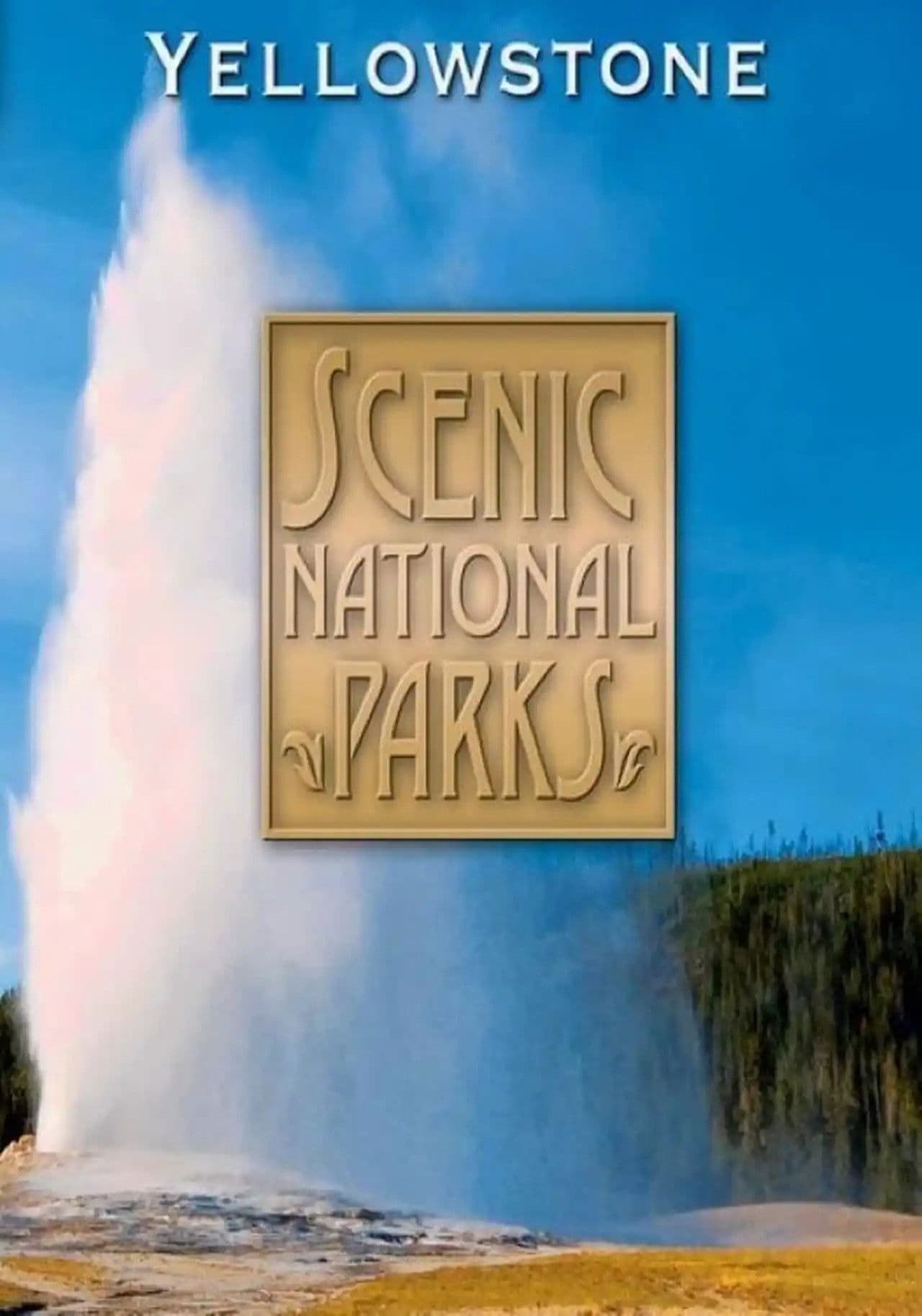 Scenic National Parks: Yellowstone