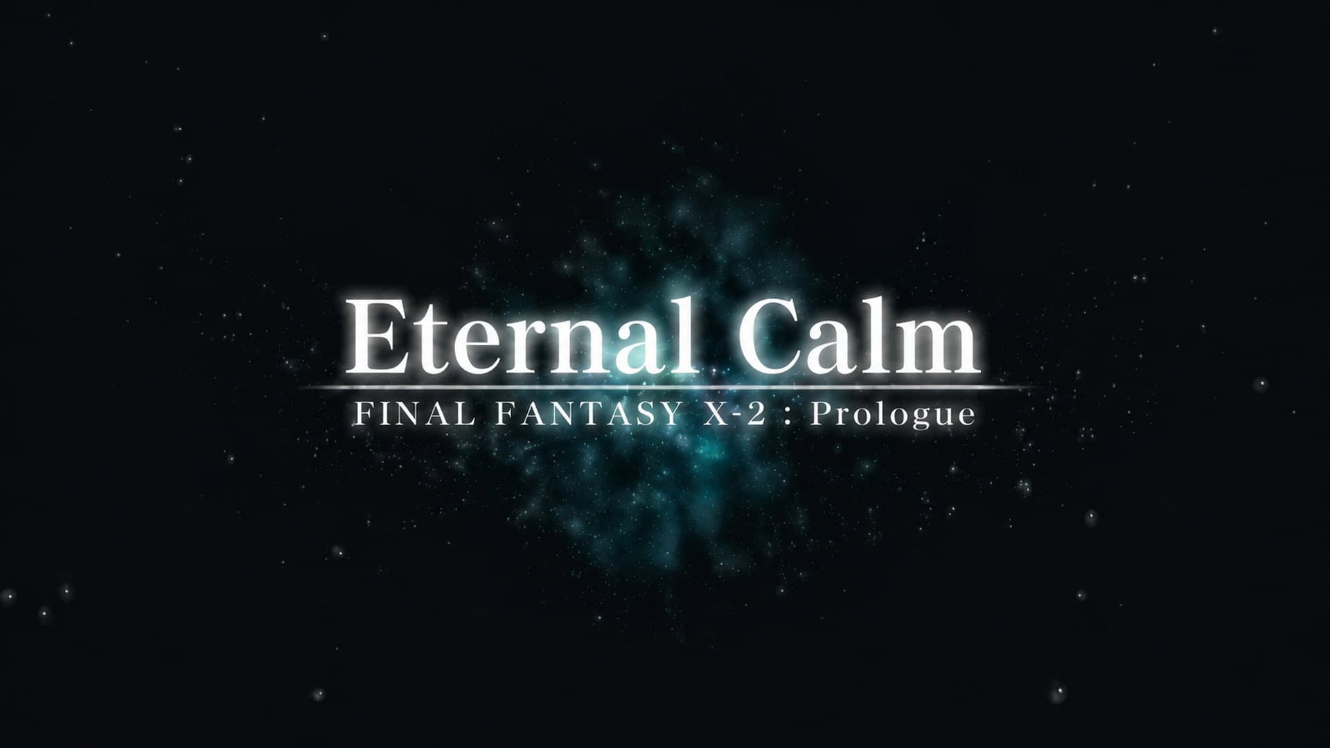 Final Fantasy X: Eternal Calm