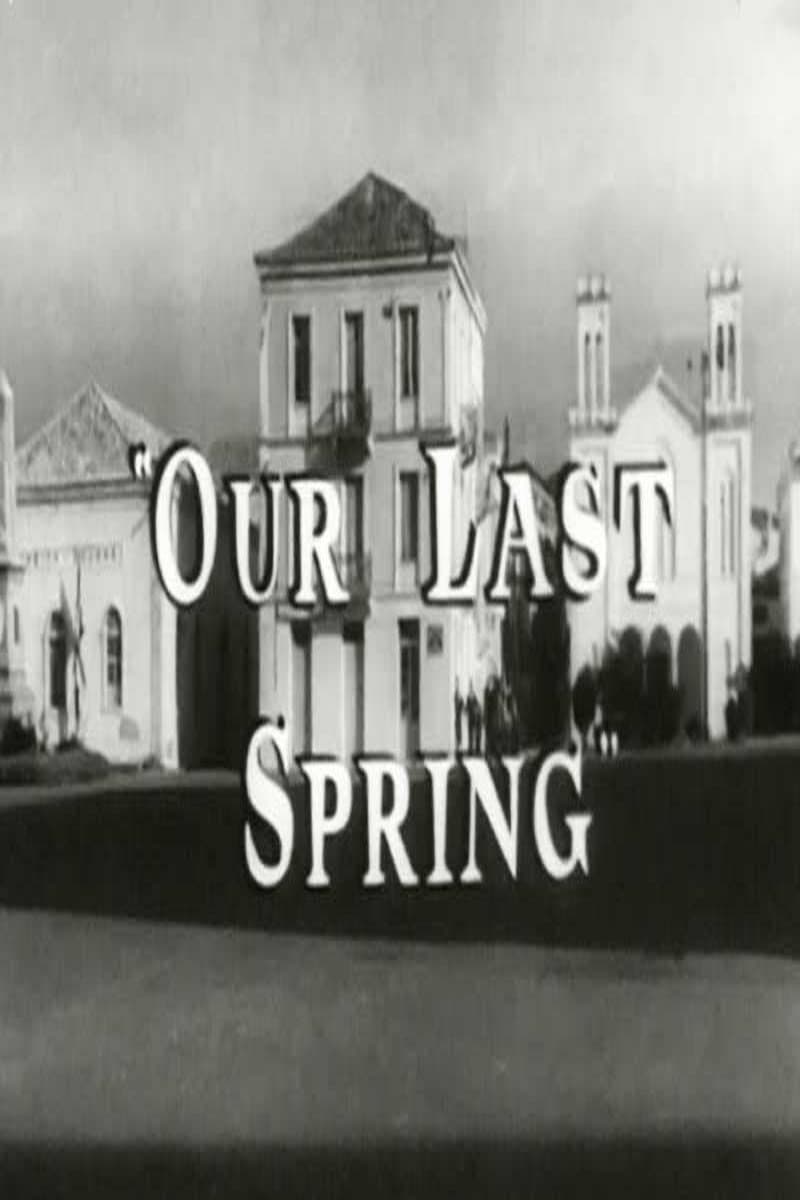 Our Last Spring