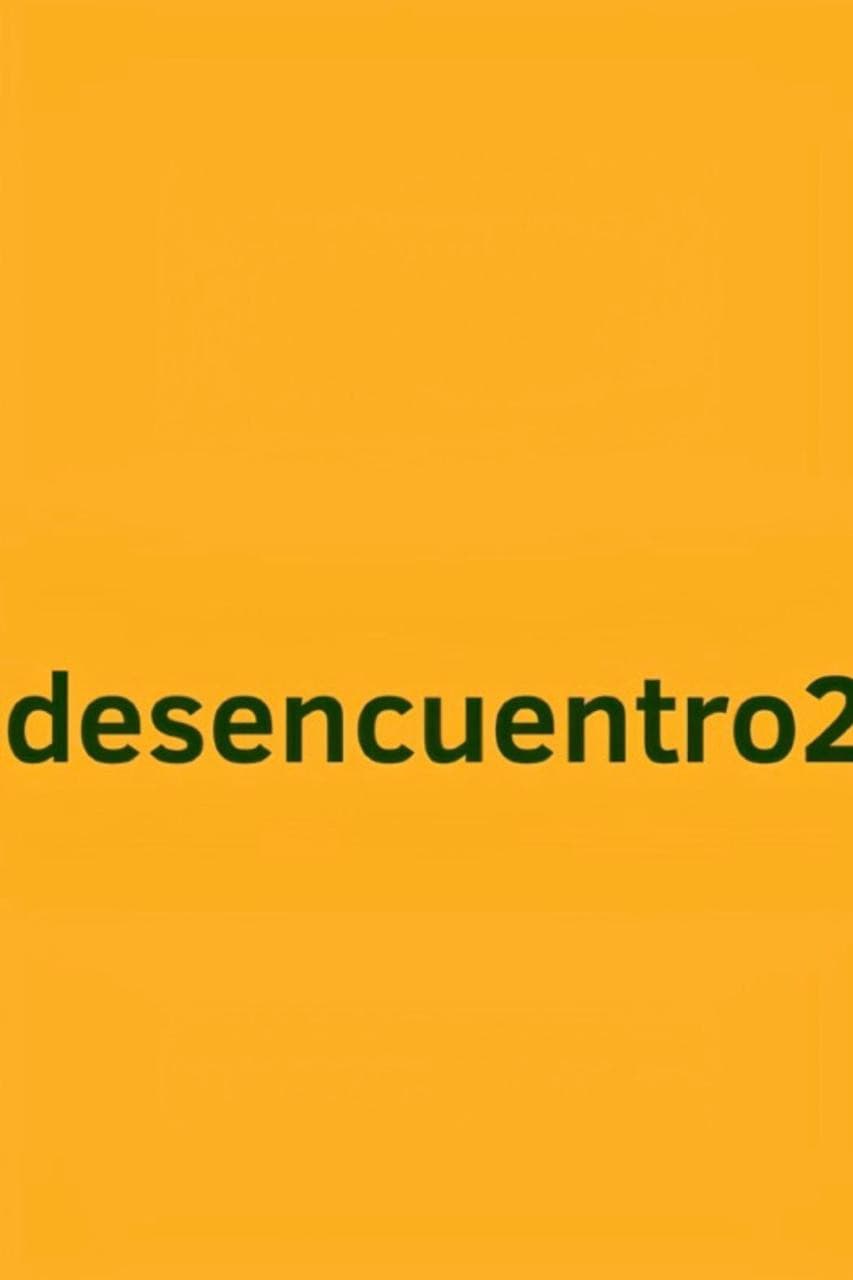 Desencuentro 2