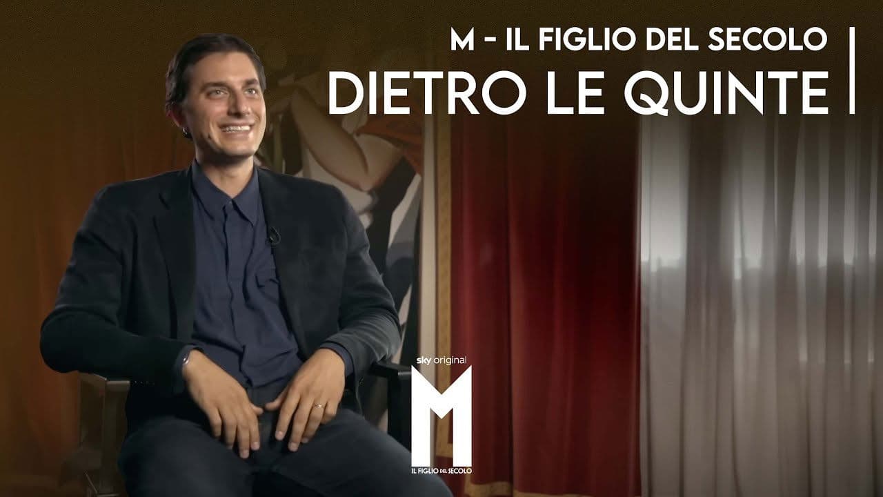 M - Il Figlio del secolo | Il dietro le quinte