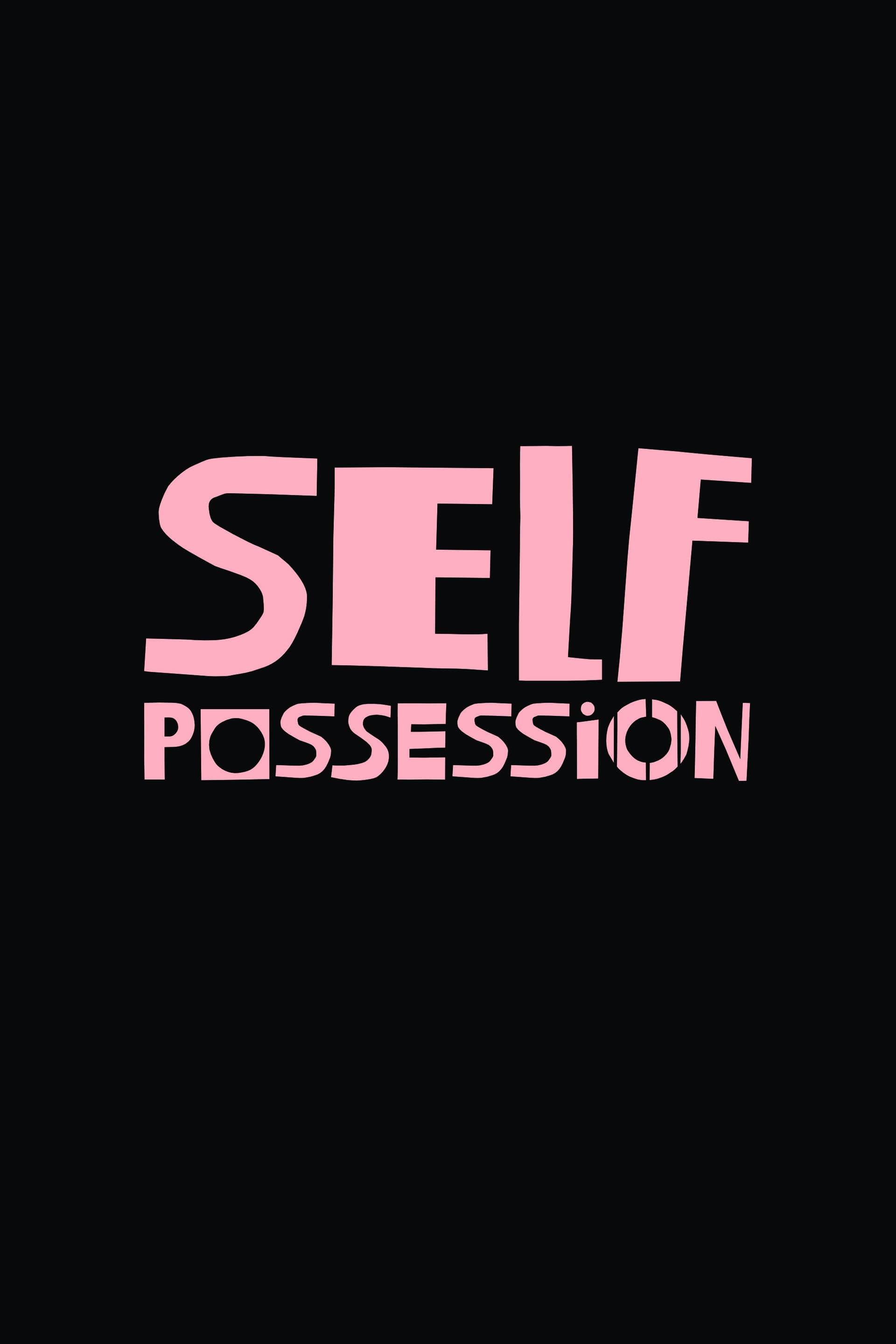 Self-Possession