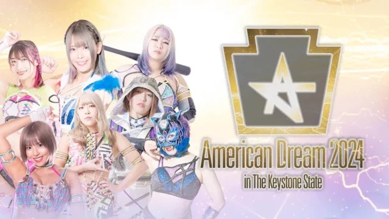 Stardom American Dream 2024 in the Keystone State
