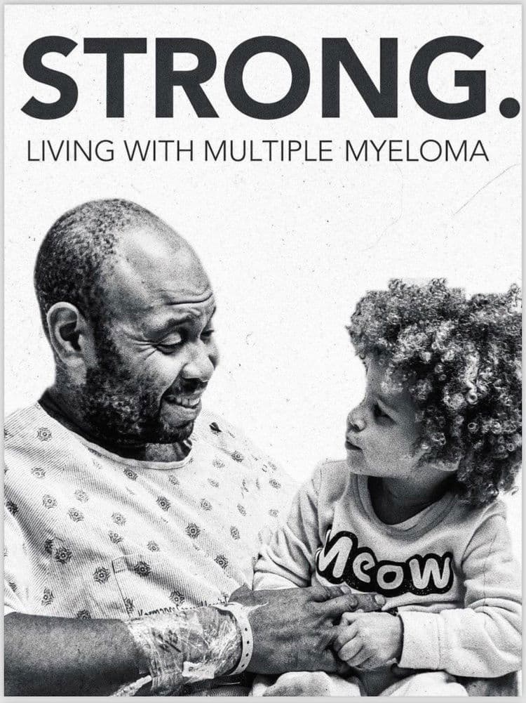 Strong! Living with Multiple Myeloma