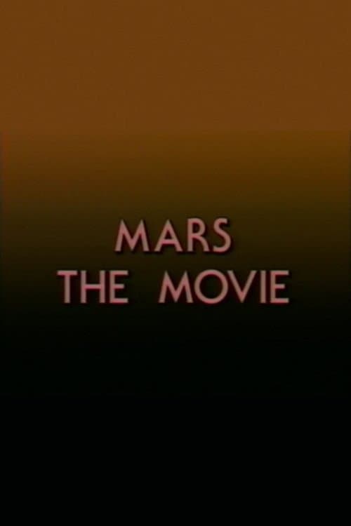 Mars: The Movie