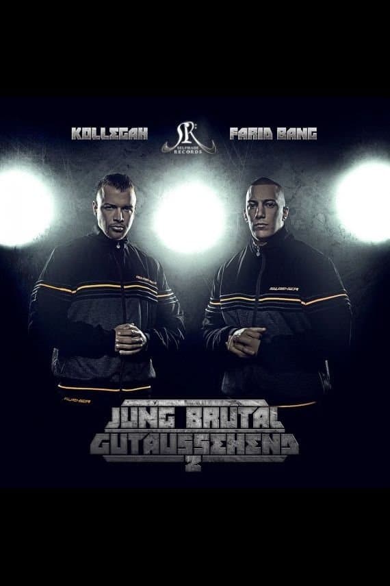 Kollegah und Farid Bang: Jung, brutal, gutaussehend 2