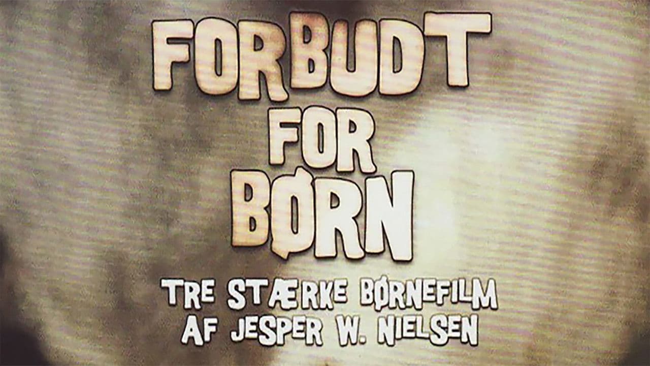 Forbudt for børn Collection